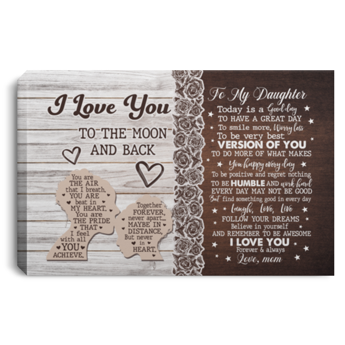 To My Daughter Today Is A Good Day To Have A Great Day Gallery Wrapped Framed Canvas Prints - Unframed Poster, White, 0.75'' Framed Canvas