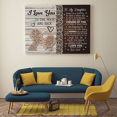 Alternative view of To My Daughter Today Is A Good Day To Have A Great Day Gallery Wrapped Framed Canvas Prints - Unframed Poster