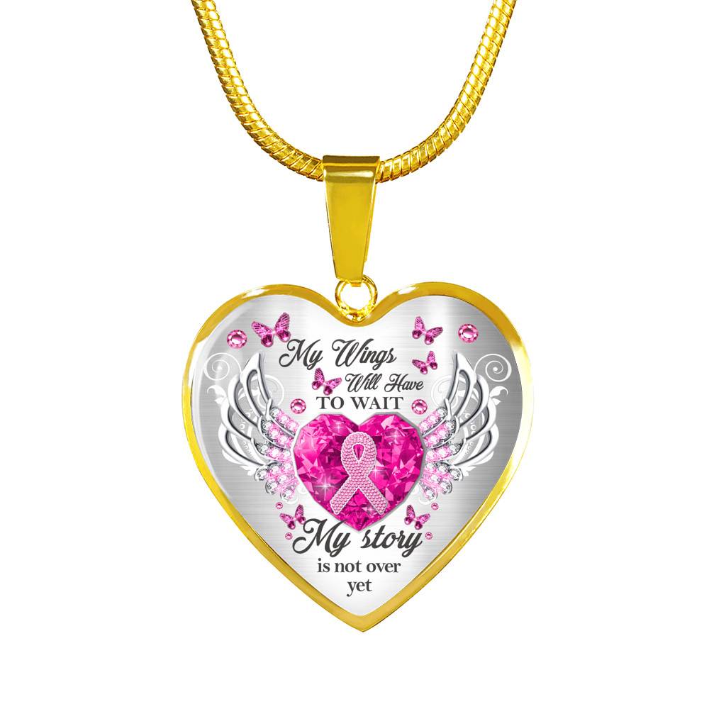 My Wings Will Have To Wait My Story Is Not Yes Butterfly Heart Pendant Necklace - Breast Cancer Survivor Necklace - Heart Luxury Necklace (Gold Plated)