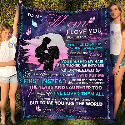 Alternative view of From Daughter To My Mom I Love You For All The Times You Picked Me Up Fleece Blanket - Mink Sherpa Blanket
