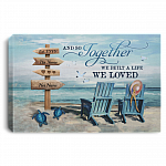 Personalized And So Together We Built A Life We Loved Beach Wrapped Framed Canvas Prints - Unframed Poster, White, 0.75'' Framed Canvas