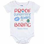Personalized Proof Quarantine Wasn't Always Boring Baby Onesie - Toddler Baby Infant Bodysuit, White, Baby Onesie - 12 Month Personalized Proof Quarantine Wasn't Always Boring Baby Onesie - Toddler Baby Infant Bodysuit, White, Baby Onesie - 12 Month