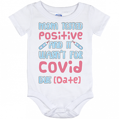 Personalized My Mom Tested Positive but Not for Covid Baby Onesie - Toddler Baby Infant Bodysuit, White, Baby Onesie - 12 Month