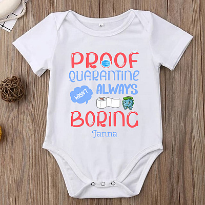 Alternative view of Personalized Proof Quarantine Wasn't Always Boring Baby Onesie - Toddler Baby Infant Bodysuit