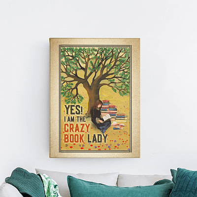 Alternative view of Yes I Am A Crazy Book Lady Framed Canvas Prints - Girl Loves Books Unframed Poster
