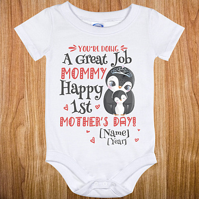 Alternative view of Personalized You're Doing a Great Job Mommy Happy 1st Mother's Day Penguin Baby Onesie - Baby Infant Bodysuit