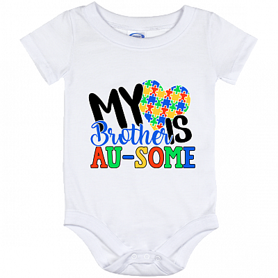 My Brother Is Au-Some Autism Awareness Family Gift Baby Onesie - Toddler Baby Infant Bodysuit, White, Baby Onesie - 12 Month