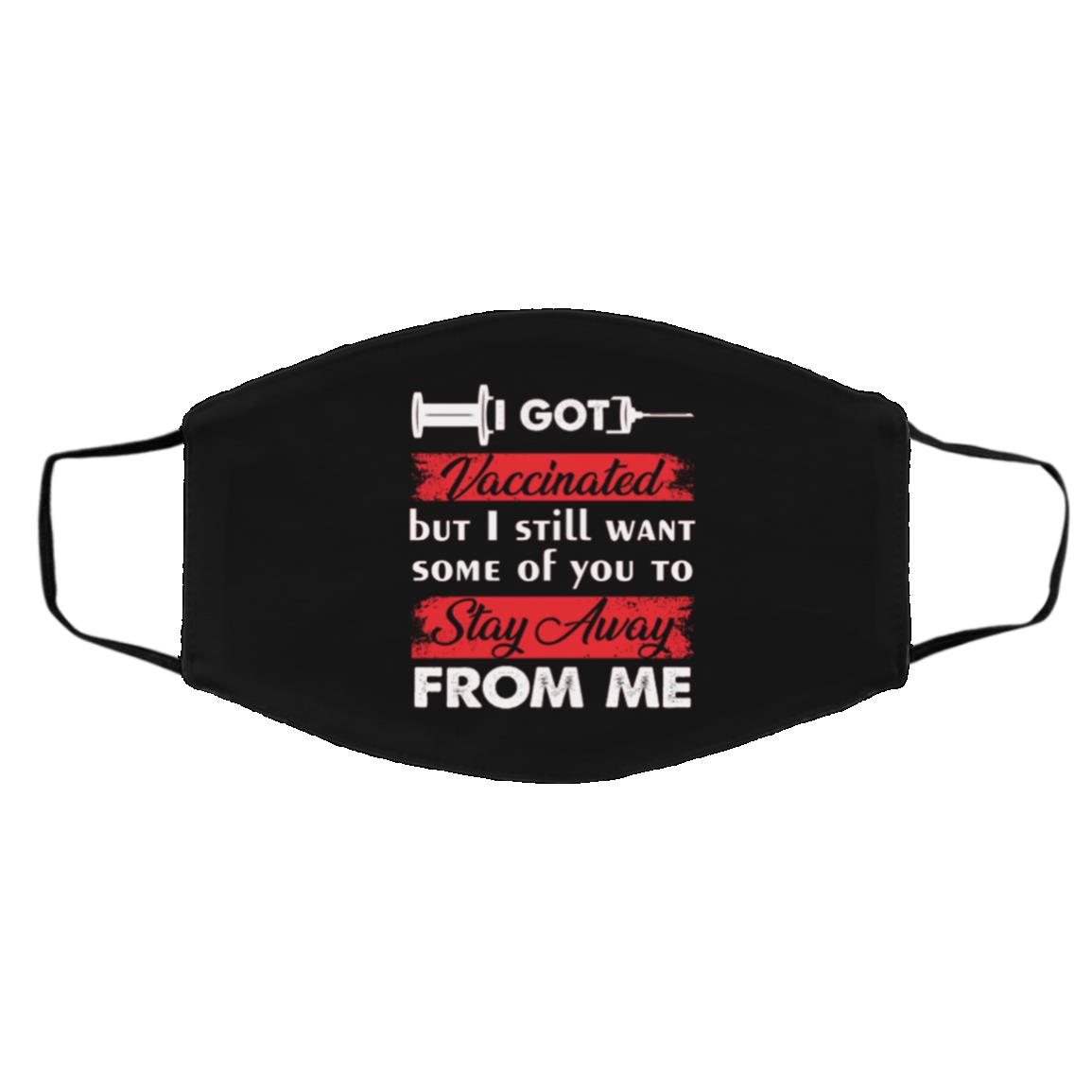 I Got Vaccinated But I Still Mask Cover, Black, Cloth Face Cover – Medium/Large