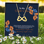 To My Daughter In Law I Did Not Choose You That Honor Was My Son's Infinity Heart Pendant Necklace