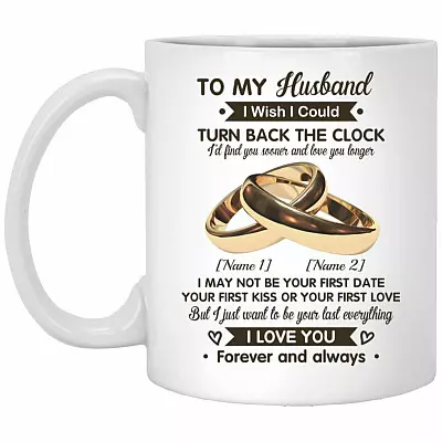 Personalized To My Husband Mug, White, 11 oz. White Mug