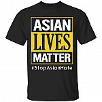 Asian Lives Matter T-Shirt, Black, Unisex T-Shirt