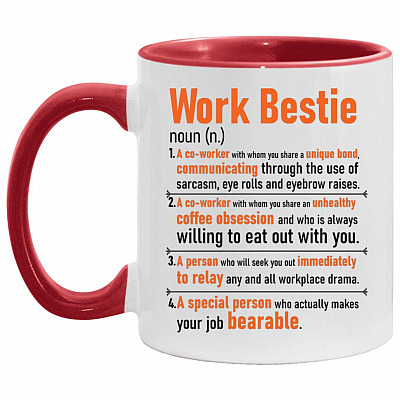 Work Bestie A Co-Worker, White/Red, 11 oz. Accent Mug