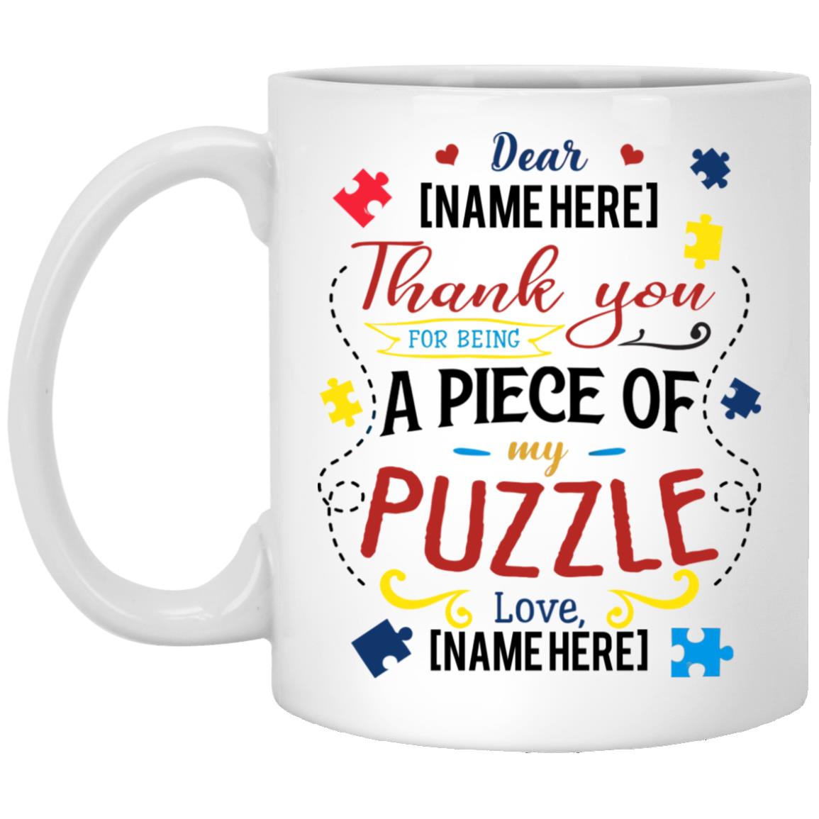 Custom Autism Teacher Mug Personalized Thank You For Being A Piece Of
