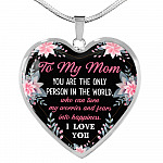 To My Mom You Are the Only Person in The World Mothers Day Gift Heart Pendant Necklace - Heart Luxury Necklace (Silver)
