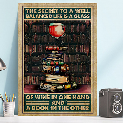 Alternative view of The Secret to A Well Balanced Life Is a Glass of Wine in One Hand and A Book Framed Canvas - Unframed Poster