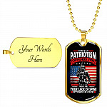 Sorry If My Patriotism Offends You Trust Me Your Lack Of Spine Offends Me More Veteran Dog Tag Pendant Necklace - Dog Tag (Gold Plated)