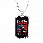 Sorry If My Patriotism Offends You Trust Me Your Lack Of Spine Offends Me More Veteran Dog Tag Pendant Necklace - Dog Tag (Silver)