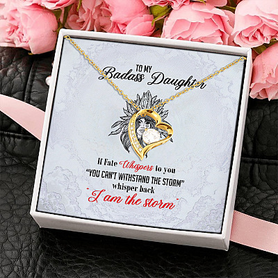 To My Badass Daughter If Fate Whispers To You You Can't Withstand the Storm Forever Love Necklace