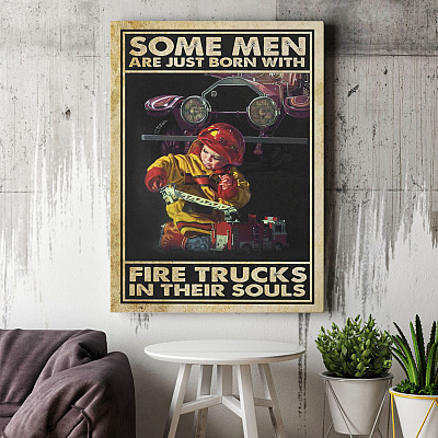 Alternative view of Some Men Are Just Born With Fire Trucks In Their Souls Firefighter Boy Framed Canvas Prints - Unframed Poster