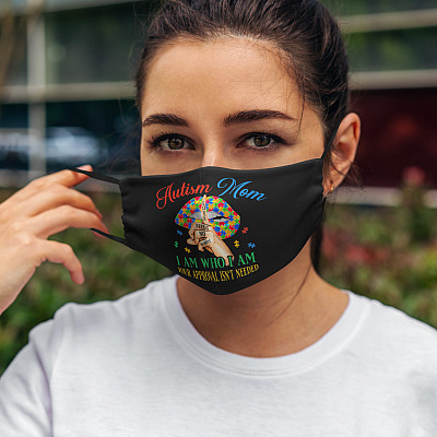 Alternative view of I Am Who I Am Your Approval Isnt Needed Autism Awareness Day Washable Reusable Face Mask