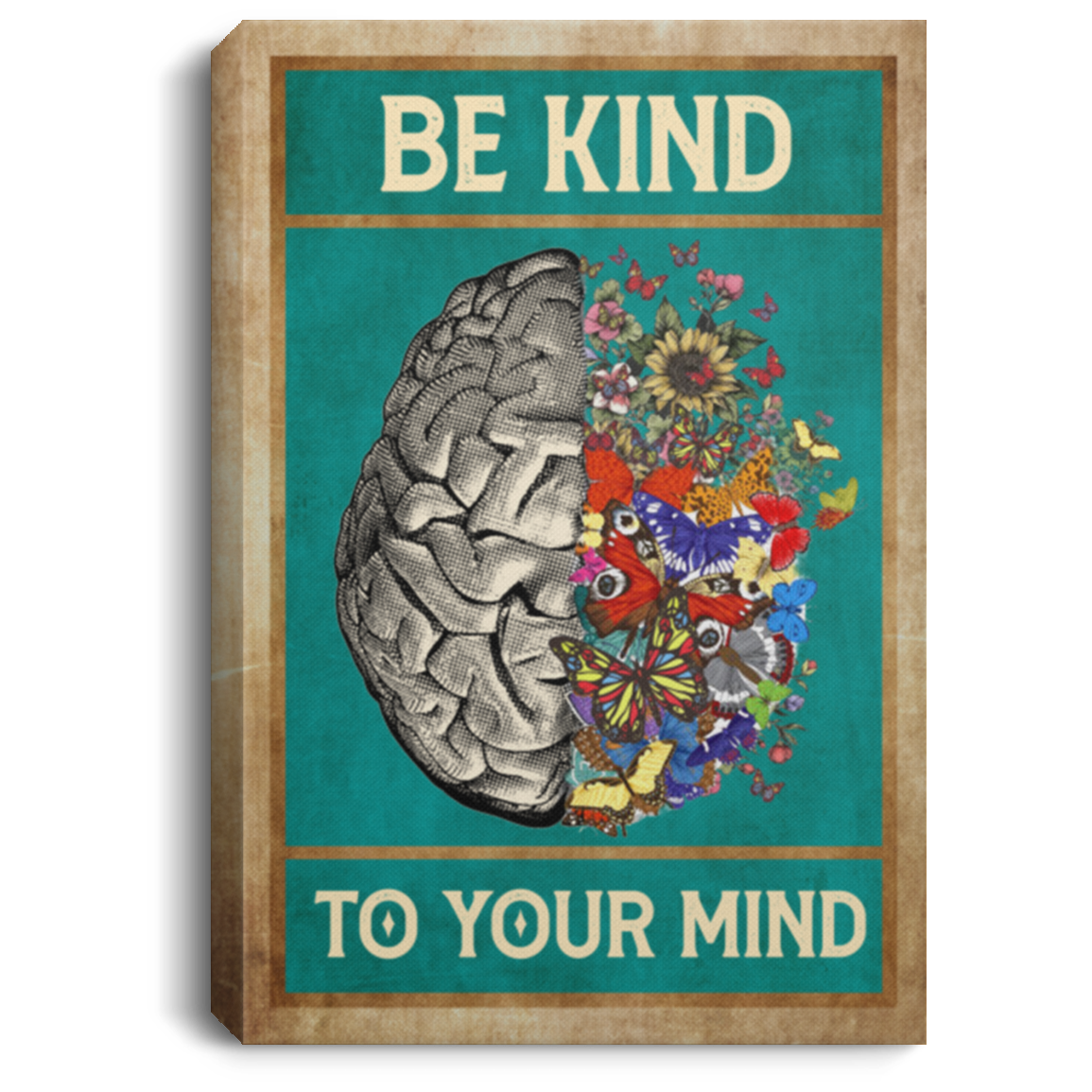 Vintage Be Kind To Your Mind Brain Framed Canvas - Inspirational Quote Unframed Poster, White, 0.75'' Framed Canvas