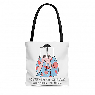 Book Lover It's Better to Have Your Nose in a Book All Over Print Tote Bag-Shoulder Bag-Reusable Shopping Bag