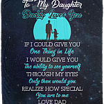 Silhouette Dad Daughter To My Daughter Daddy Loves You Fleece Blanket - Mink Blanket - Woven Blanket, White, Cozy Plush Fleece Blanket - 50x60