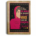 Malala Yousafzai When the World Is Silent - Feminist Women Empowerment Motivational Framed Canvas - Unframed Poster, White, 0.75'' Framed Canvas