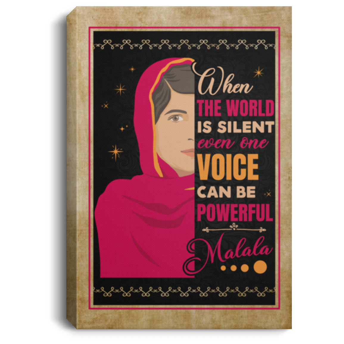 Malala Yousafzai When the World Is Silent - Feminist Women Empowerment Motivational Framed Canvas - Unframed Poster, White, 0.75'' Framed Canvas