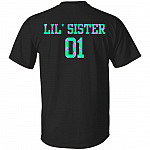 Lil Sister - Big Sis Middle Sis Little Sis - Sister Matching Outfits Print On Back Only T-Shirt, Black, Unisex T-Shirt