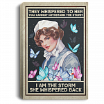 Vintage Nurse They Whispered To Her You Can Not Withstand The Storm I Am The Storm Framed Canvas - Unframed Poster, White, 0.75'' Framed Canvas