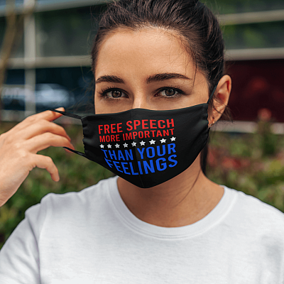 Alternative view of Free Speech More Important than Your Feelings Washable Reusable Custom Printed Cloth Face Mask Cover
