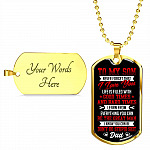 To My Son from Dad Never Forget That I Love You Learn from Everything You Can Be The Great Man Dog Tag - Dog Tag (Gold Plated)