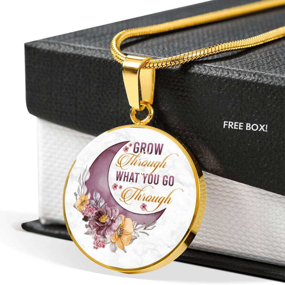 Grow Through What You Go Through Circle Pendant Necklace - Circle Luxury Necklace (Gold Plated)