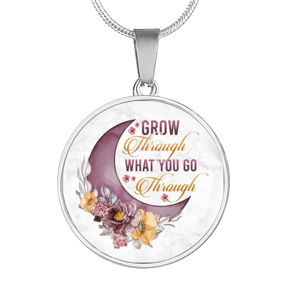 Grow Through What You Go Through Circle Pendant Necklace - Circle Luxury Necklace (Silver)