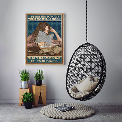 Alternative view of It's Better To Have Your Nose In A Book Than In Someone Else's Business Framed Canvas Prints - Unframed Poster