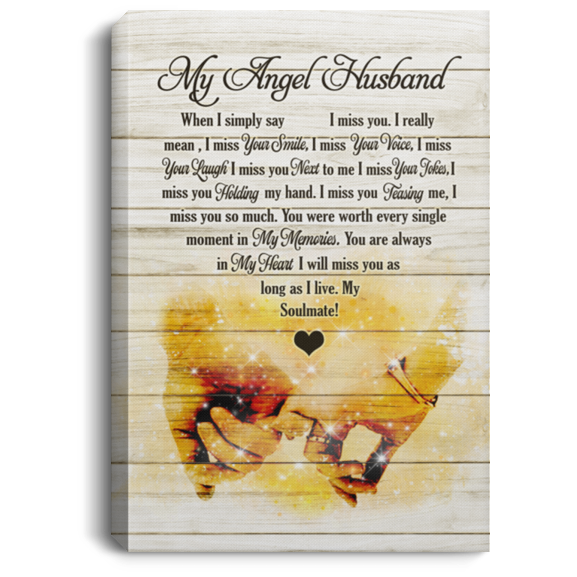 My Angel Husband When I Simply Say I Miss You Gallery Wrapped Framed Canvas Prints - Unframed Poster, White, 0.75'' Framed Canvas