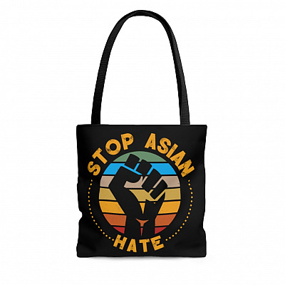 Stop Asian Hate Stop AAPI Hate Asian Is Not A Virus Stop Racism All Over Print Tote Bag - Shoulder Bag