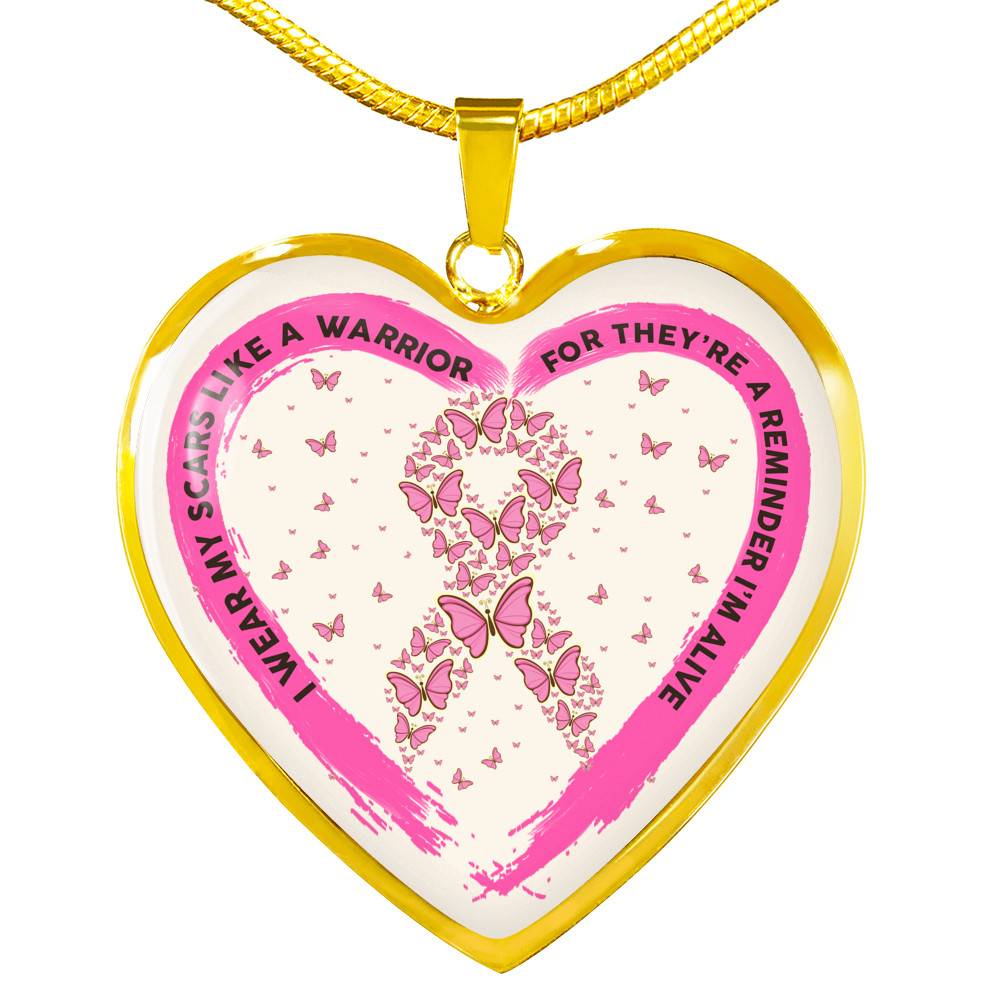 I Wear My Scars Like A Warrior For They're A Reminder I'm Alive Heart Necklace - Breast Cancer Warrior Necklace - Heart Luxury Necklace (Gold Plated)