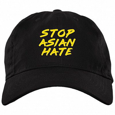 Stop Asian Hate Twill Cap - High-Profile Snapback Hat - Trucker Hat - AAPI Stop Asian Hate Hat, Black, Brushed Twill Dad Cap