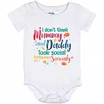 I Don't Think onesies, White, Baby Onesie - 12 Month