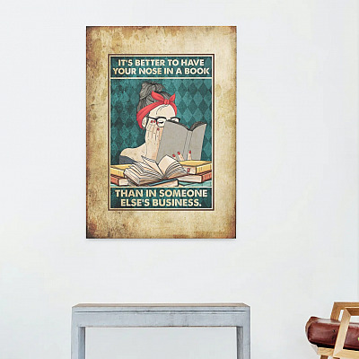 Alternative view of Reading Book It's Better To Have Your Nose In Book Than In Someone Else's Business Framed Canvas - Unframed Poster
