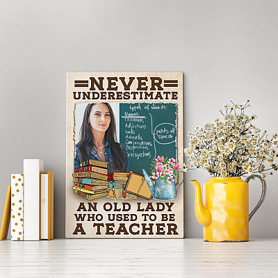 Alternative view of Personalized Photo Never Underestimate An Old Lady Who Used To Be A Teacher Framed Canvas - Unframed Poster