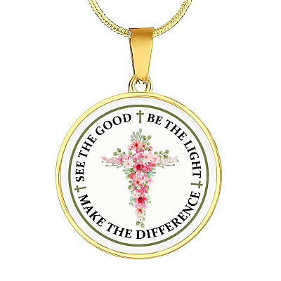 See The Good Be The Light Make The Difference Circle Pendant Necklace - Circle Luxury Necklace (Gold Plated)