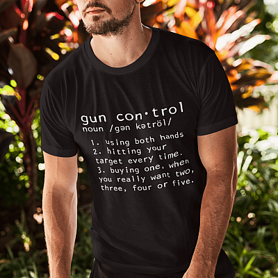 Alternative view of Gun Control Definition T-Shirt - Funny Gun Saying Second 2nd Amendment Shirt - Gun Lover Shirt