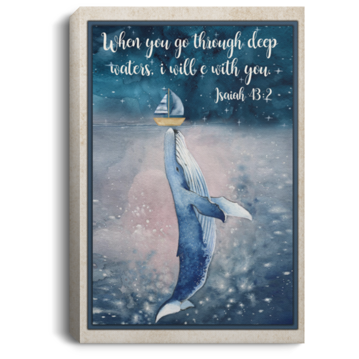 When You Go Through Deep Waters I Will Be With You Framed Canvas Prints-Unframed Poster-Home Decor Wall Art, White, 0.75'' Framed Canvas
