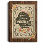 Ruth Bader Ginsburg Tomorrow Will Be Better - Feminist Women History Month Framed Canvas Prints - Unframed Poster, White, 0.75'' Framed Canvas