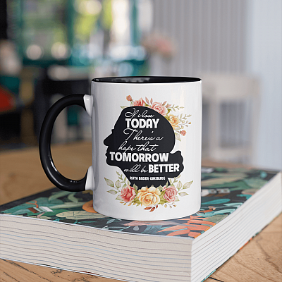 Alternative view of Ruth Bader Ginsburg Tomorrow Will Be Better - Feminist Women History Month Accent Mug