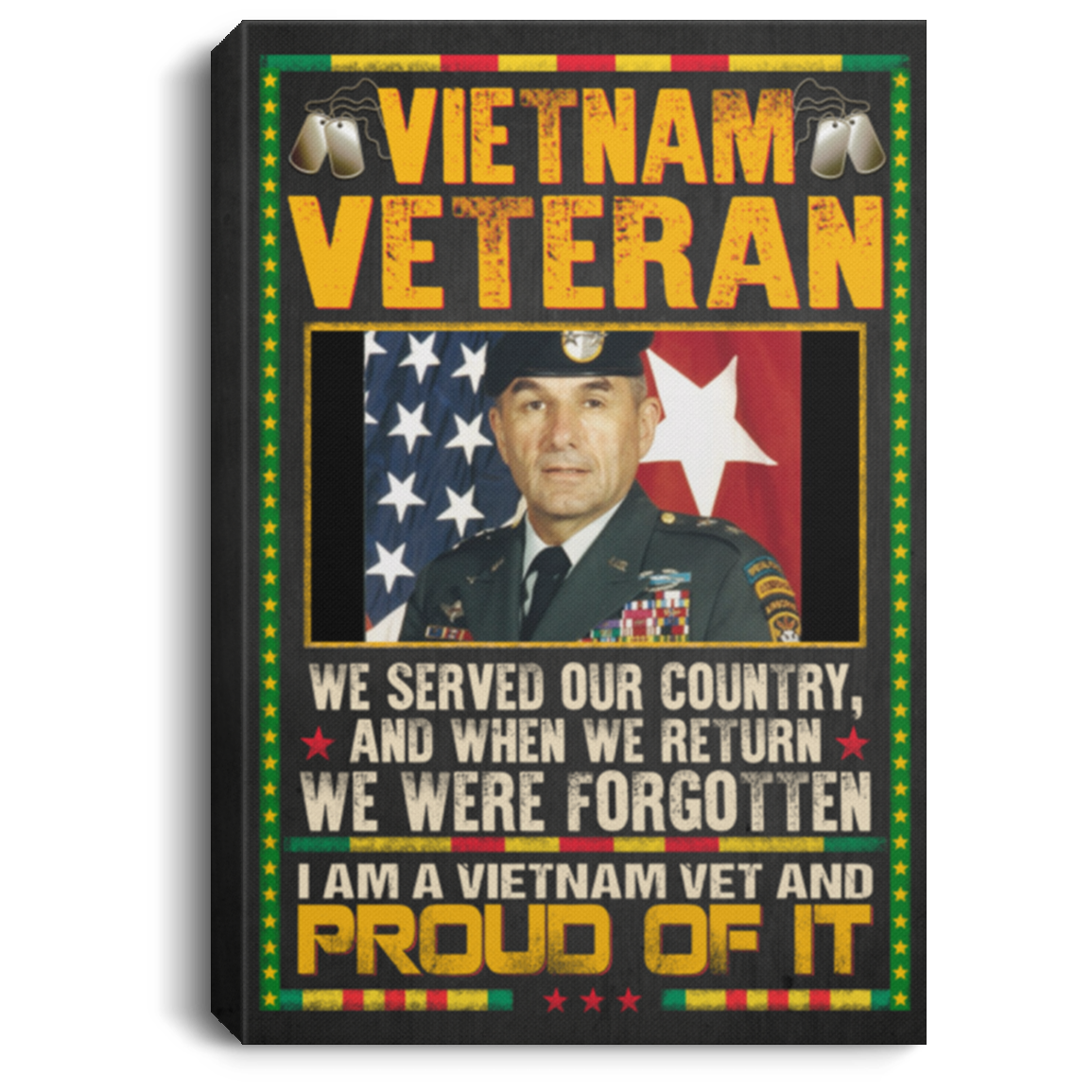 Personalized Photo Vietnam Veteran We Served Our Country We Were Forgotten Framed Canvas Prints - Unframed Poster, White, 0.75'' Framed Canvas