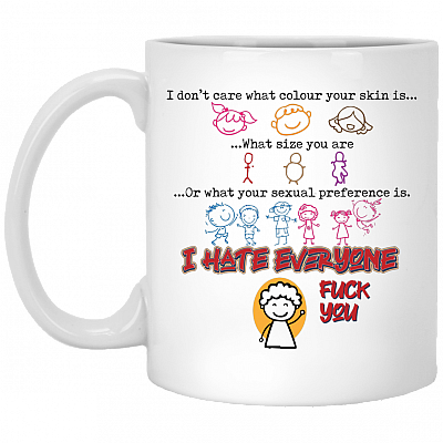 I Don't Care What Color Your Skin Is Coffee Mug - Beer Stein - Water Bottle - Color Changing Mug, White, 11 oz. White Mug